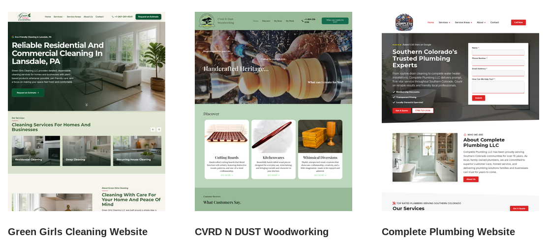 More examples of websites we've built: the Green Girls Cleaning website, the CVRD N DUST Woodworking website, and the Complete Plumbing website